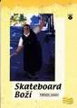 Skateboard Bo