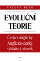 Evoluční teorie-Česko-anglický Anglicko-český výkladový slovník