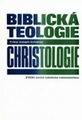 Biblická teologie - christologie