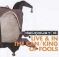 Live & In The Can / King Of Fools (2CD) 