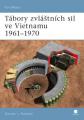 Tábory zvláštních sil ve Vietnamu 1961–1970