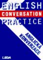 English Conversation Practice (Anglická konverzace) - kazetová audionahrávka
