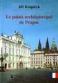 Le palais archiépiscopal de Prague