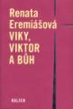 Viky, Viktor a Bůh