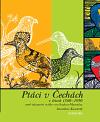 Ptáci v Čechách v letech 1360-1890 aneb tajemství rytíře von Sacher-Masocha